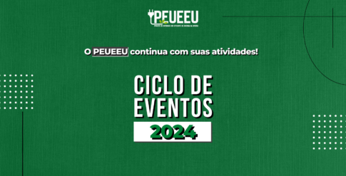 Ciclo de Eventos PEUEEU 2024